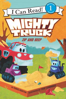 Mighty Truck: Zip and Beep - Barton, Chris
