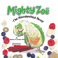 Mighty Zo?: The Misunderstood Parrot