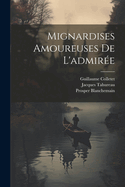 Mignardises Amoureuses de l'Admir?e