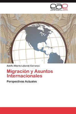 Migracin y Asuntos Internacionales - Laborde Carranco Adolfo Alberto