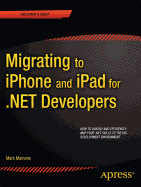 Migrating to Iphone and Ipad for .Net Developers