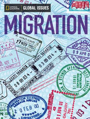 Migration (Above Level - Middle Secondary) Global Issues - National Geographic Learning