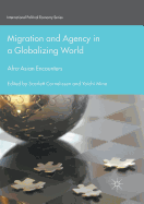 Migration and Agency in a Globalizing World: Afro-Asian Encounters