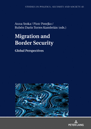 Migration and Border Security: Global Perspectives