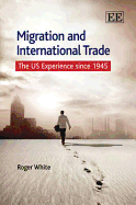 Migration and International Trade: The US Experience Since 1945