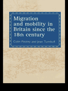 Migration and Mobility in Britain Since the Eighteenth Century