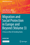 Migration and Social Protection in Europe and Beyond (Volume 3): A Focus on Non-Eu Sending States