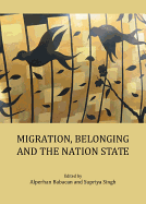 Migration, Belonging and the Nation State