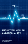 Migration, Health and Inequality