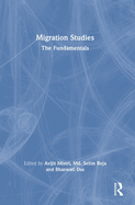 Migration Studies: The Fundamentals
