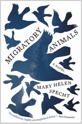 Migratory Animals PB - Specht, Mary Helen