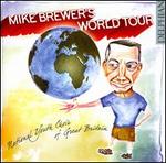 Mike Brewer's World Tour