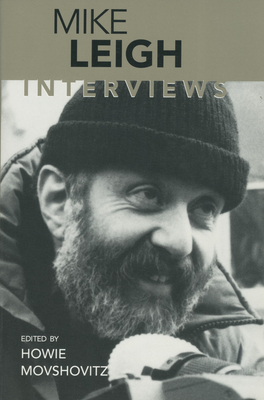 Mike Leigh: Interviews - Movshovitz, Howie (Editor)