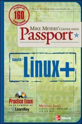 Mike Meyers' Linux+ Certification Passport - Jang, Michael