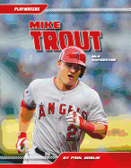 Mike Trout: Mlb Superstar: Mlb Superstar