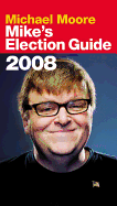 Mike's Election Guide