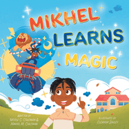 Mikhel Learns Magic