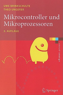 Mikrocontroller Und Mikroprozessoren - Ungerer, Theo