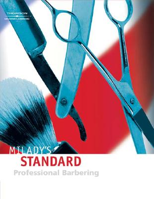 Milady S Standard Professional Barbering - Scali-Sheahan, Maura T