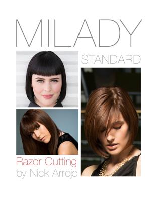 Milady Standard Razor Cutting - Arrojo, Nick