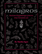 Milagros: Votive Offerings from the Americas