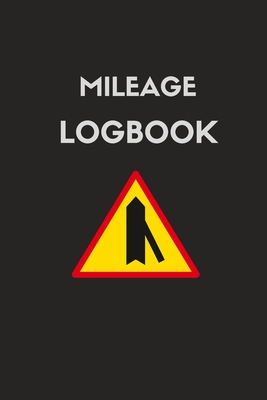 Mileage Log Book: Mileage Log For Work, Mileage Tracker For Business, Mileage Booklet-120 Pages-6"x9" - Publishing, Wander Valley