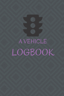 Mileage Log Book: Mileage Log For Work, Mileage Tracker For Business, Mileage Booklet-120 Pages-6"x9"