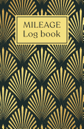 Mileage log book: Notebook and tracker: Keep a record of your vehicle miles for bookkeeping, business, expenses: Pink geometric floral design