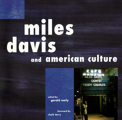 Miles Davis and American Culture - Early, Gerald (Editor)