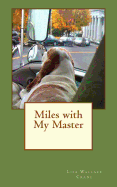 Miles with My Master