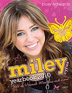Miley Cyrus Yearbook 2010: Star of Hannah Montana and More!