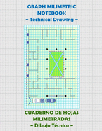 Milimetric Graph Notebook Technical drawing: Cuaderno de Hojas Milimetradas Dibujo Tnico
