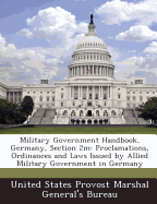 Military Government Handbook, Germany, Section 2m: Proclamations, Ordinances and Laws Issued by Allied Military Government in Germany