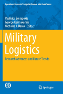 Military Logistics: Research Advances and Future Trends
