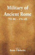 Military of Ancient Rome: 753 BC - 476 Ad