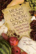 Milk and Honey Cooking School