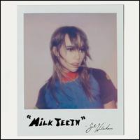 Milk Teeth - Suki Waterhouse