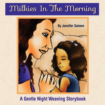 Milkies in the Morning - Saleem, Jennifer