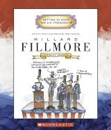 Millard Fillmore: Thirteenth President 1850-1853