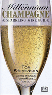 Millennium Champagne & Sparkling Wine Guide