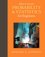 Miller & Freund's Probability and Statistics for Engineers