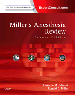 Miller's Anesthesia Review: With ExpertConsult Code
