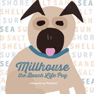 Millhouse: The Beach Life Pug