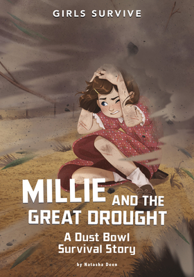 Millie and the Great Drought: A Dust Bowl Survival Story - Deen, Natasha