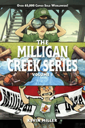 Milligan Creek Series: Volume 1