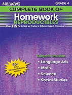 Milliken's Complete Book of Homework Reproducibles - Grade 4: Over 110 Activities for Today's Differentiated Classroom