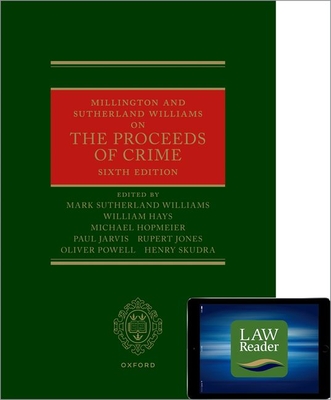 Millington and Sutherland Williams on the Proceeds of Crime - Sutherland Williams, Mark, and Hopmeier, Michael, and Jones, Rupert