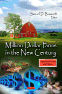 Million Dollar Farms in the New Century