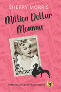 Million Dollar Momma