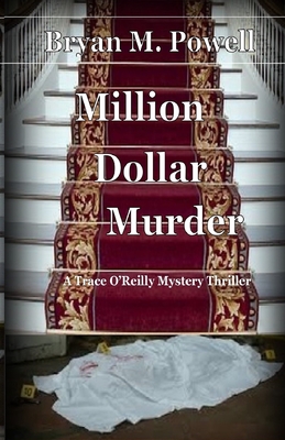 Million Dollar Murder - Powell, Bryan M